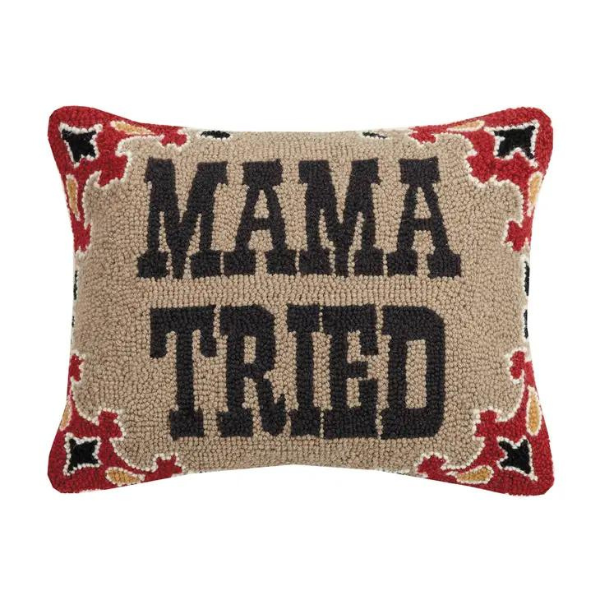 Mama Tried Pillow