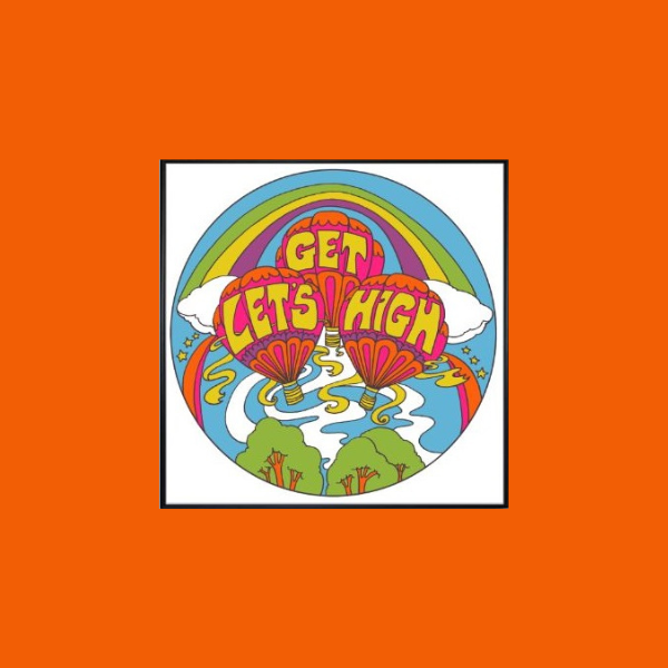 Let's Get High 12 X 12" Print