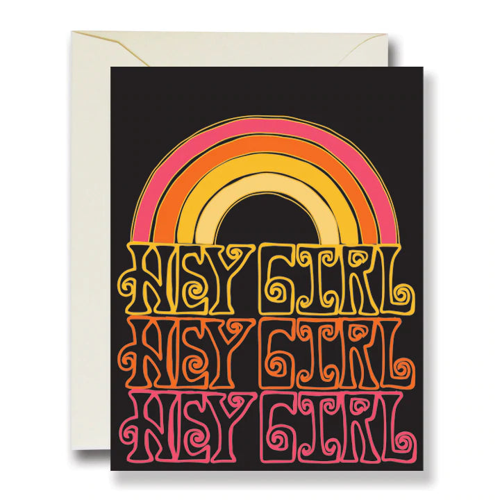 Hey Girl Greeting Card