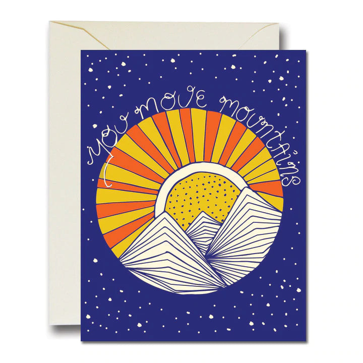 You Move Mountains Greeting Card